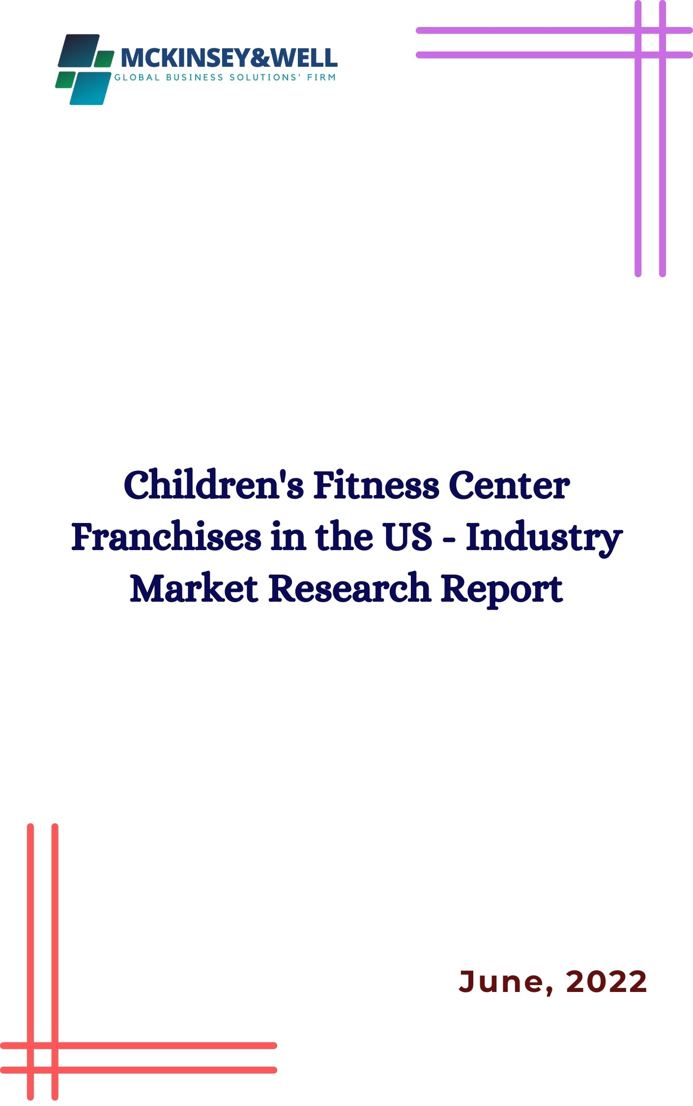 Children's Fitness Center Franchises in the US - Industry Market Research Report