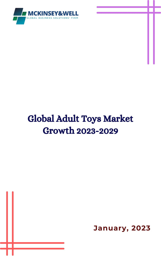 Global Adult Toys Market Growth 2023-2029