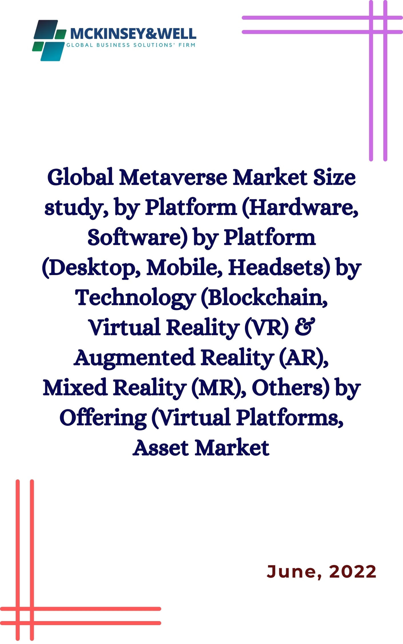 Global Metaverse Market Size study, by Platform (Hardware, Software) by Platform (Desktop, Mobile, Headsets) by Technology (Blockchain, Virtual Reality (VR) & Augmented Reality (AR), Mixed Reality (MR), Others) by Offering (Virtual Platforms, Asset Market