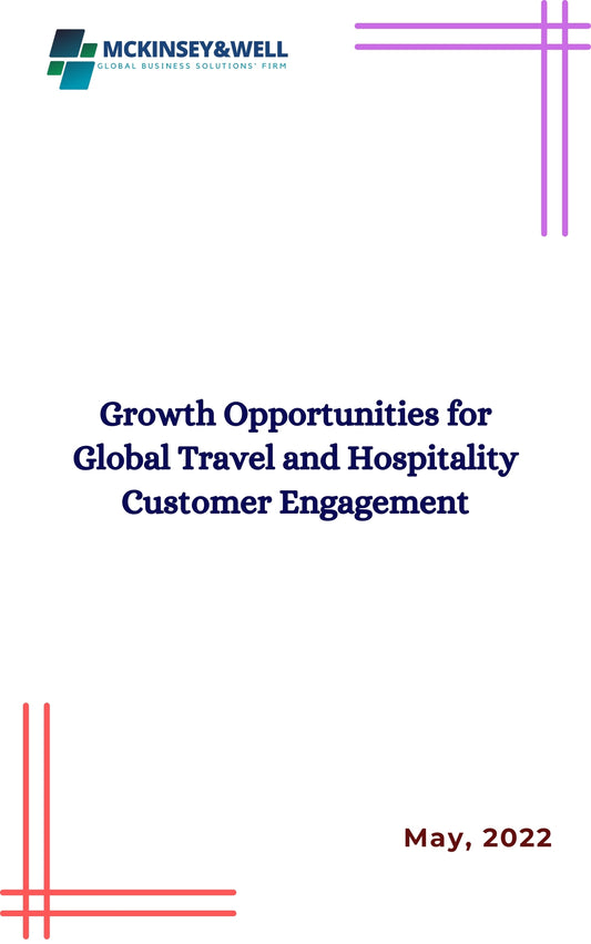 Growth Opportunities for Global Travel and Hospitality Customer Engagement