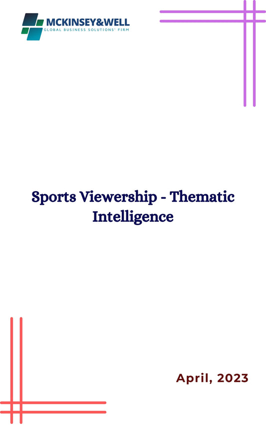 Sports Viewership - Thematic Intelligence