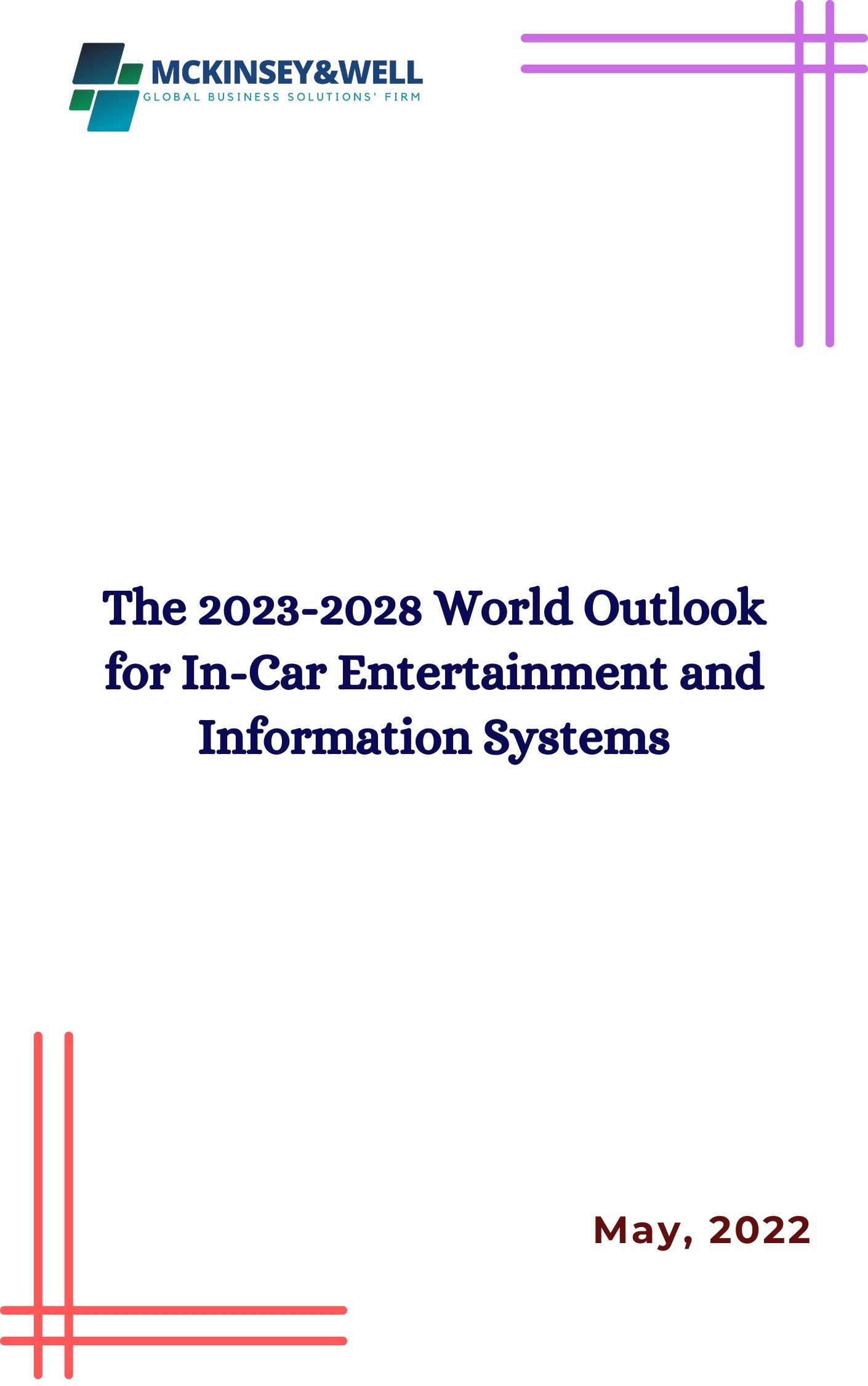 The 2023-2028 World Outlook for In-Car Entertainment and Information Systems