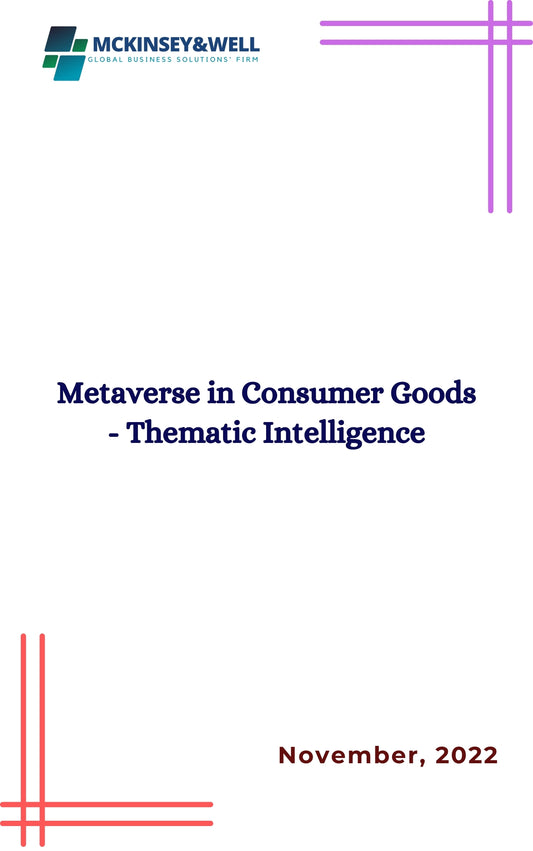 Metaverse in Consumer Goods - Thematic Intelligence