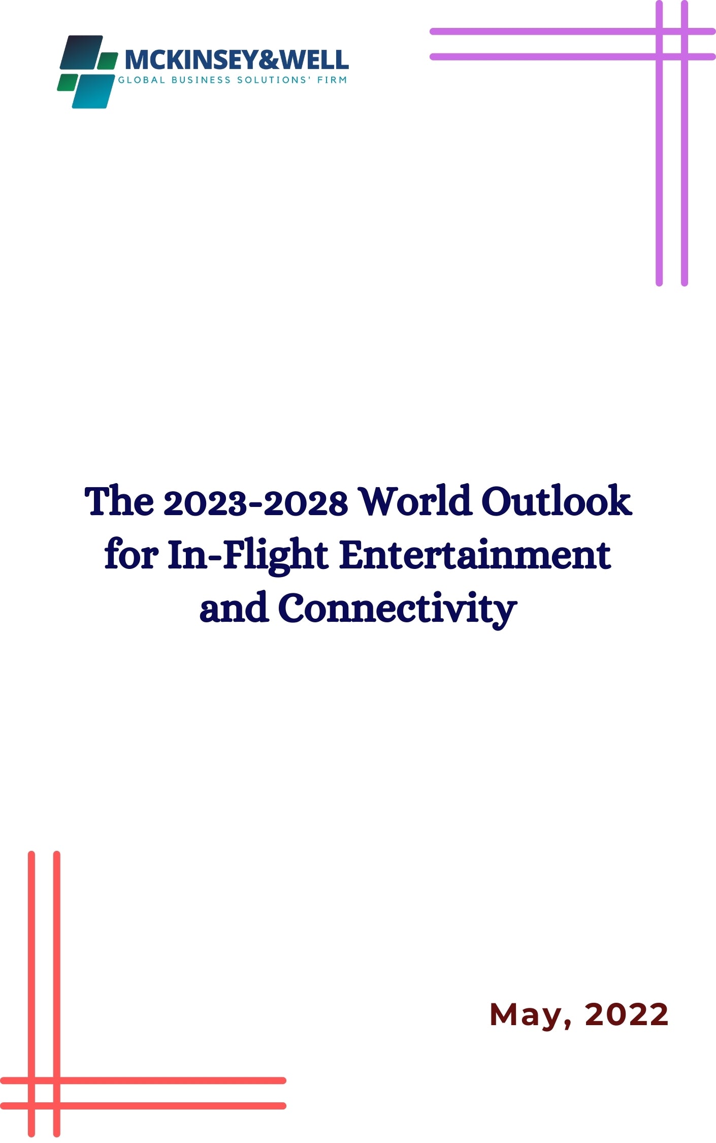 The 2023-2028 World Outlook for In-Flight Entertainment and Connectivity