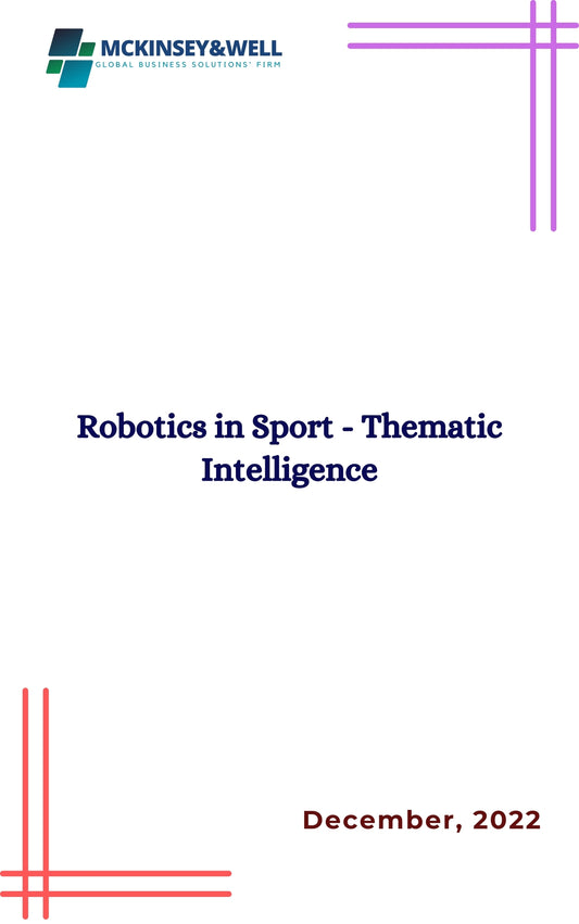 Robotics in Sport - Thematic Intelligence