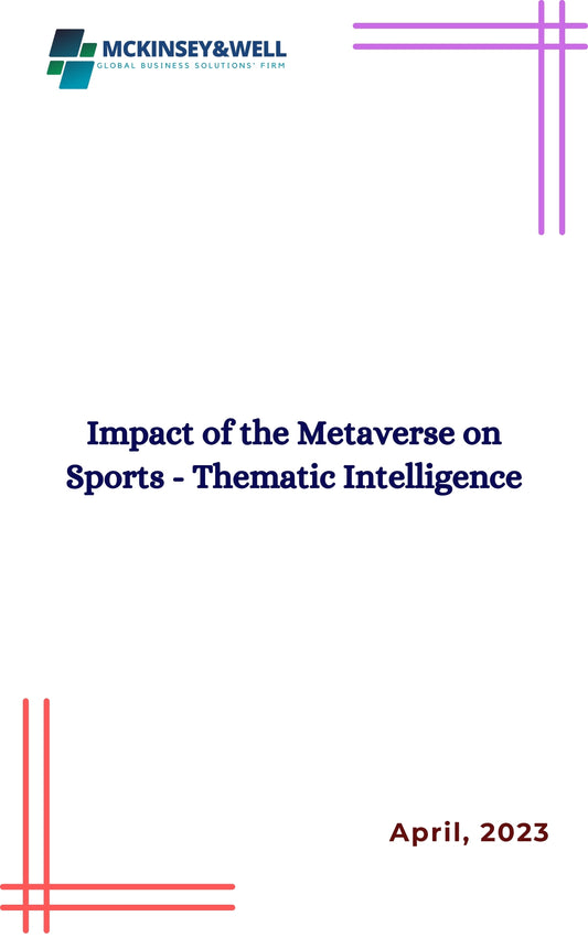 Impact of the Metaverse on Sports - Thematic Intelligence