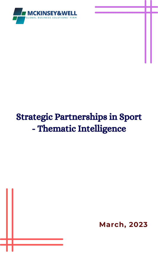 Strategic Partnerships in Sport - Thematic Intelligence