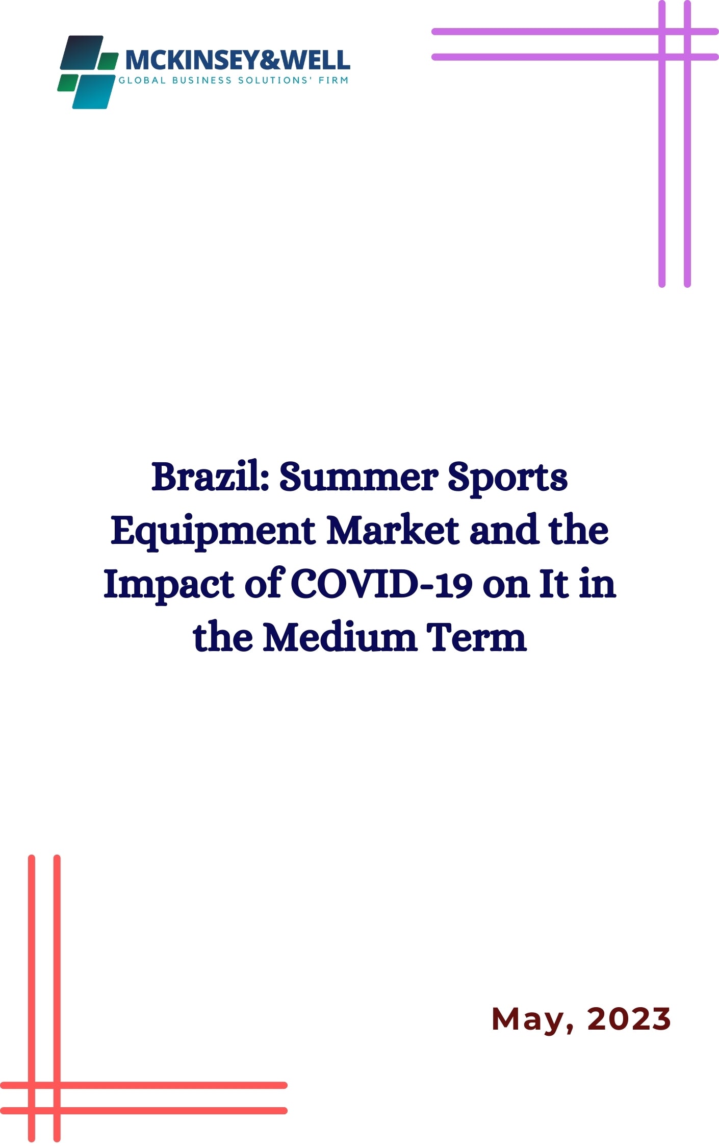 Brazil: Summer Sports Equipment Market and the Impact of COVID-19 on It in the Medium Term