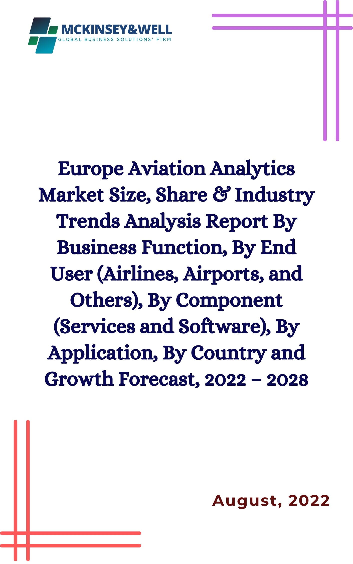 Europe Aviation Analytics Market Size, Share & Industry Trends Analysis Report By Business Function, By End User (Airlines, Airports, and Others), By Component (Services and Software), By Application, By Country and Growth Forecast, 2022 – 2028