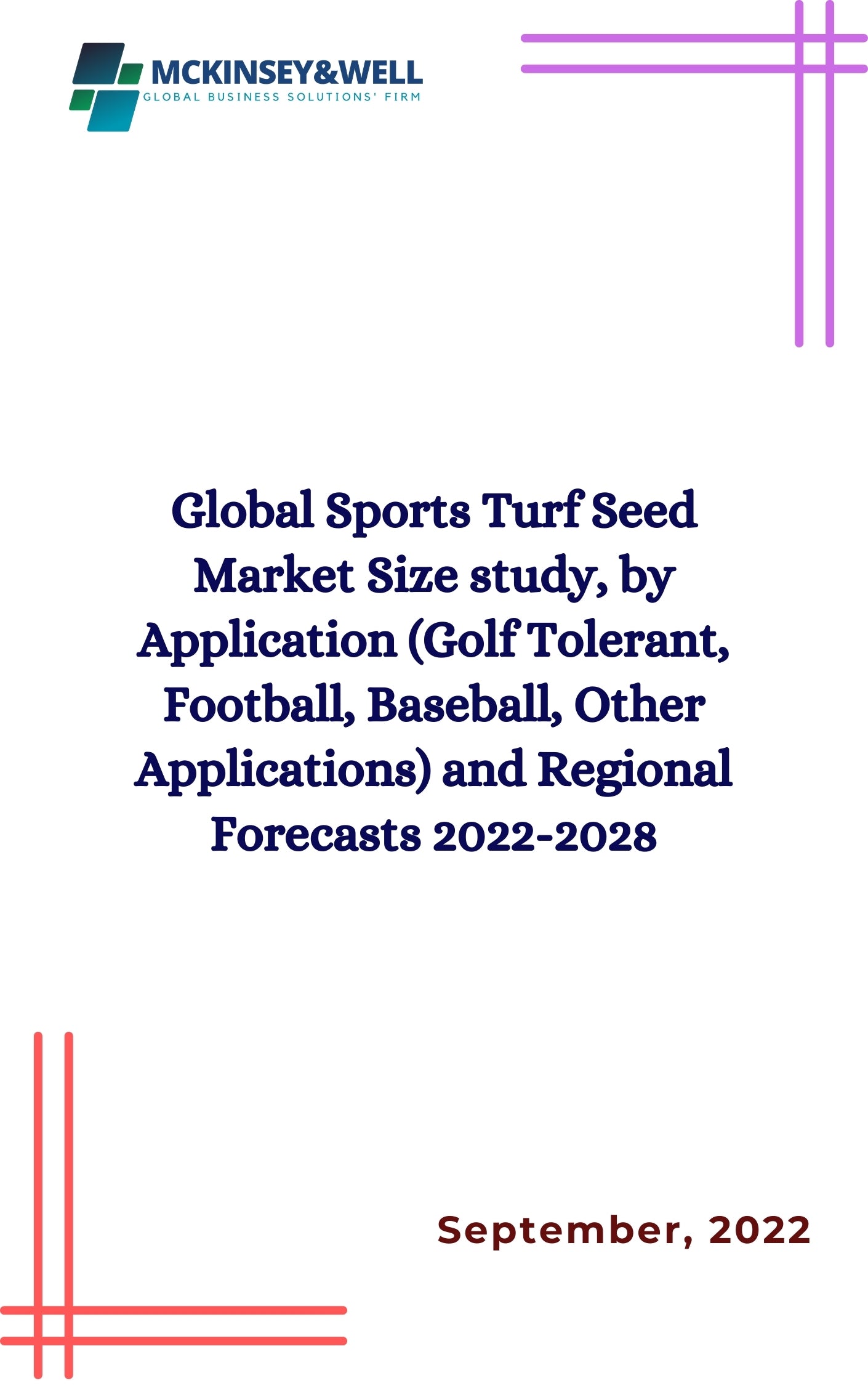 Global Sports Turf Seed Market Size study, by Application (Golf Tolerant, Football, Baseball, Other Applications) and Regional Forecasts 2022-2028