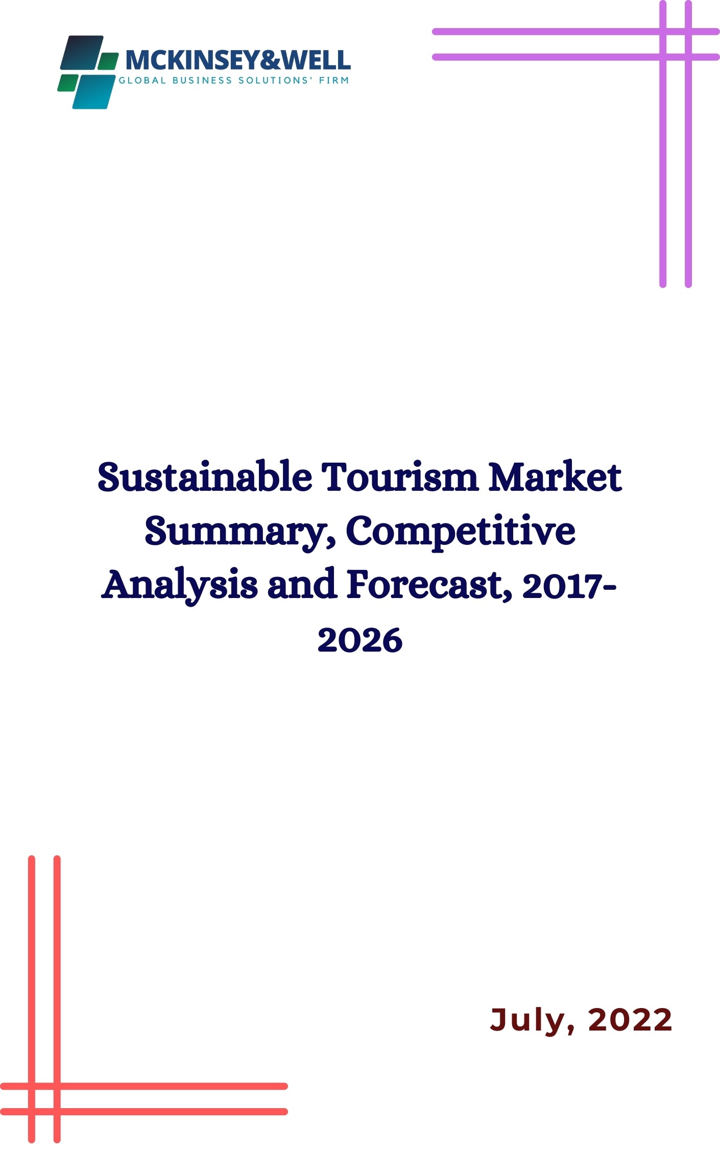 Sustainable Tourism Market Summary, Competitive Analysis and Forecast, 2017-2026