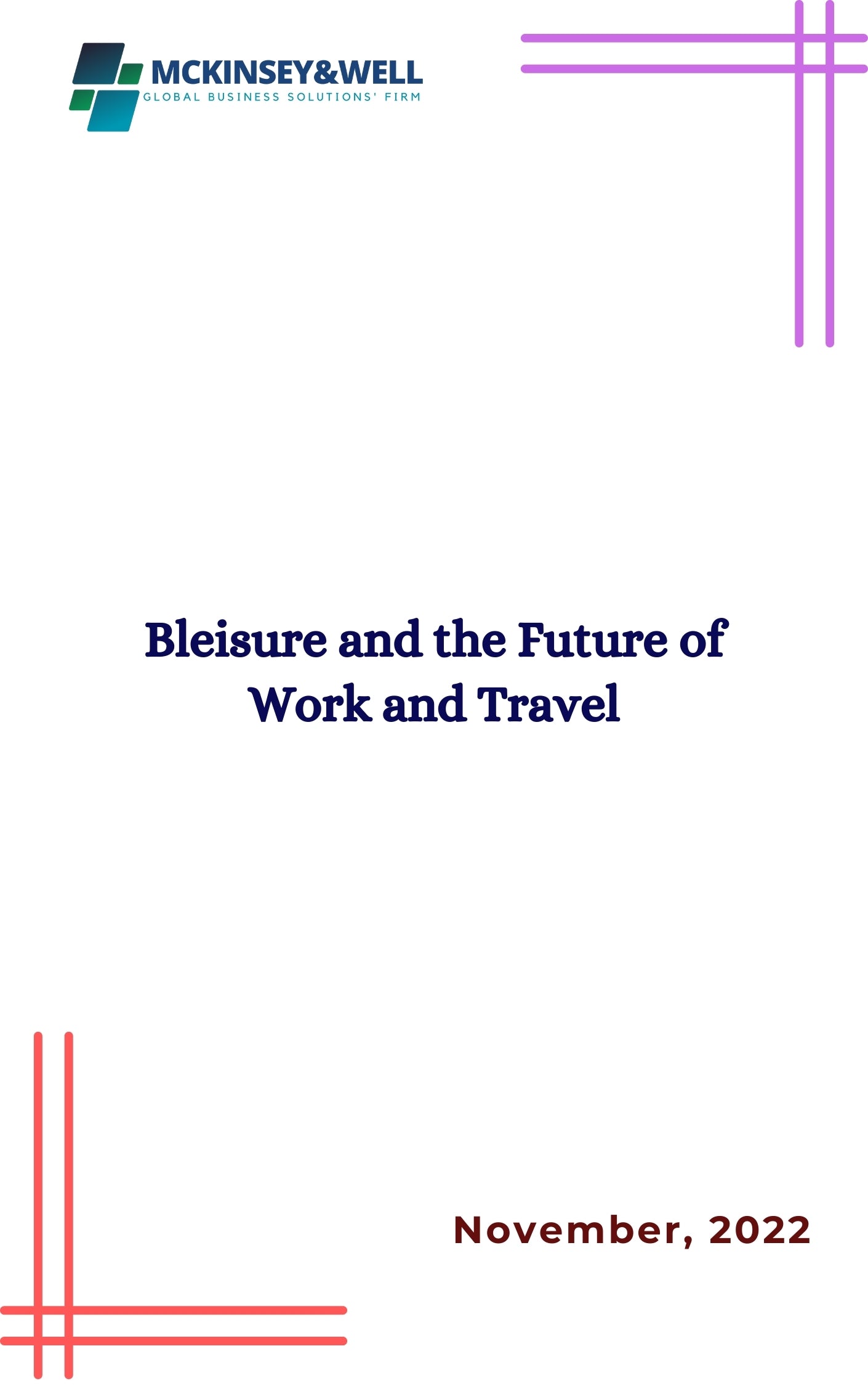 Bleisure and the Future of Work and Travel