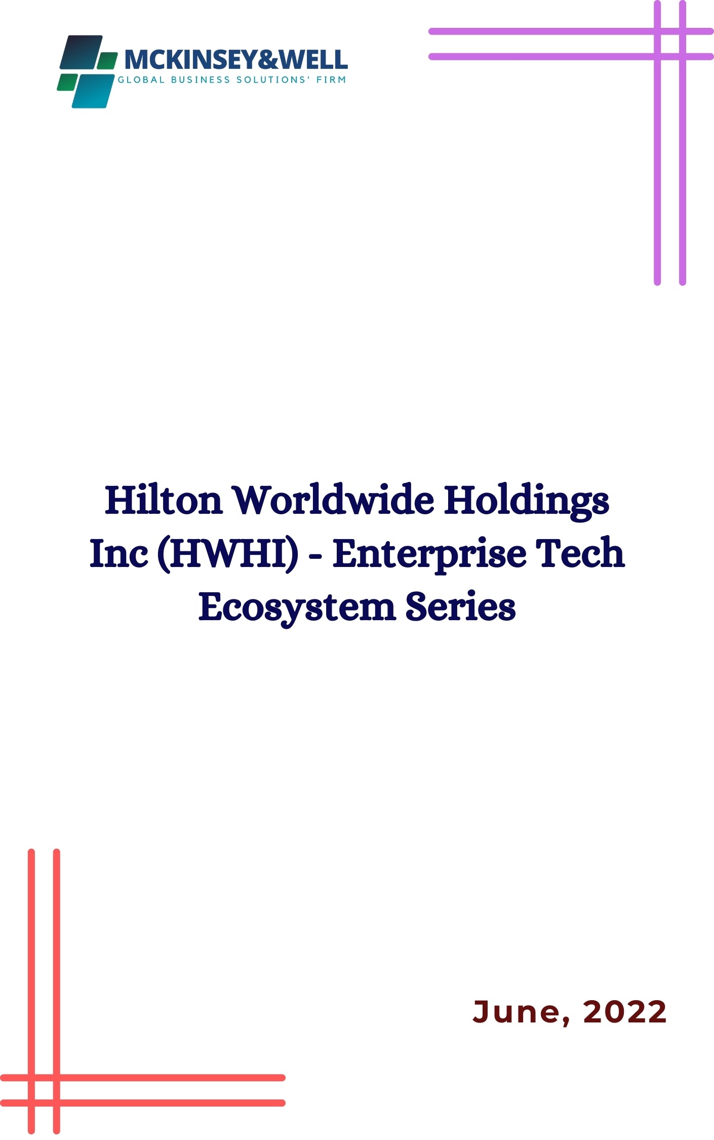 Hilton Worldwide Holdings Inc (HWHI) - Enterprise Tech Ecosystem Series