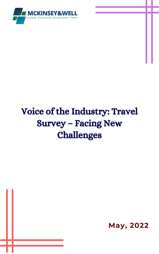 Voice of the Industry: Travel Survey – Facing New Challenges