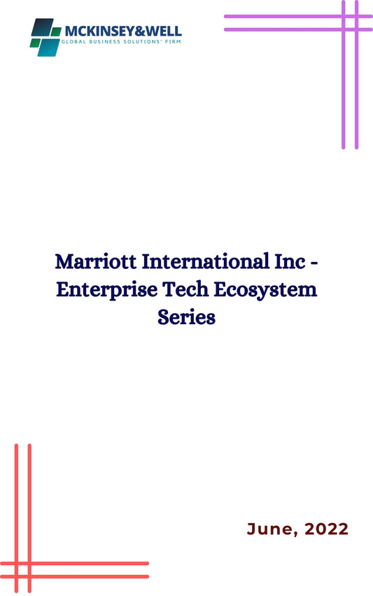 Marriott International Inc - Enterprise Tech Ecosystem Series