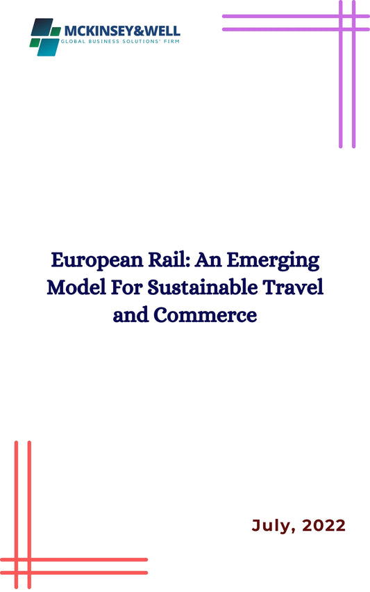 European Rail: An Emerging Model For Sustainable Travel and Commerce