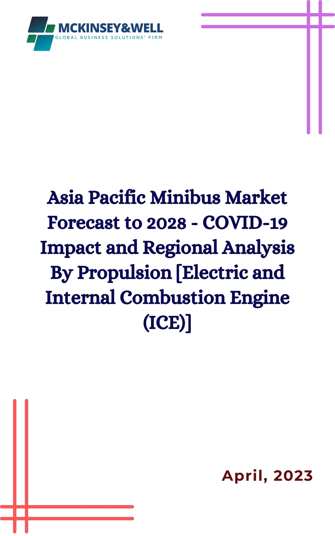 Asia Pacific Minibus Market Forecast to 2028 - COVID-19 Impact and Regional Analysis By Propulsion [Electric and Internal Combustion Engine (ICE)]