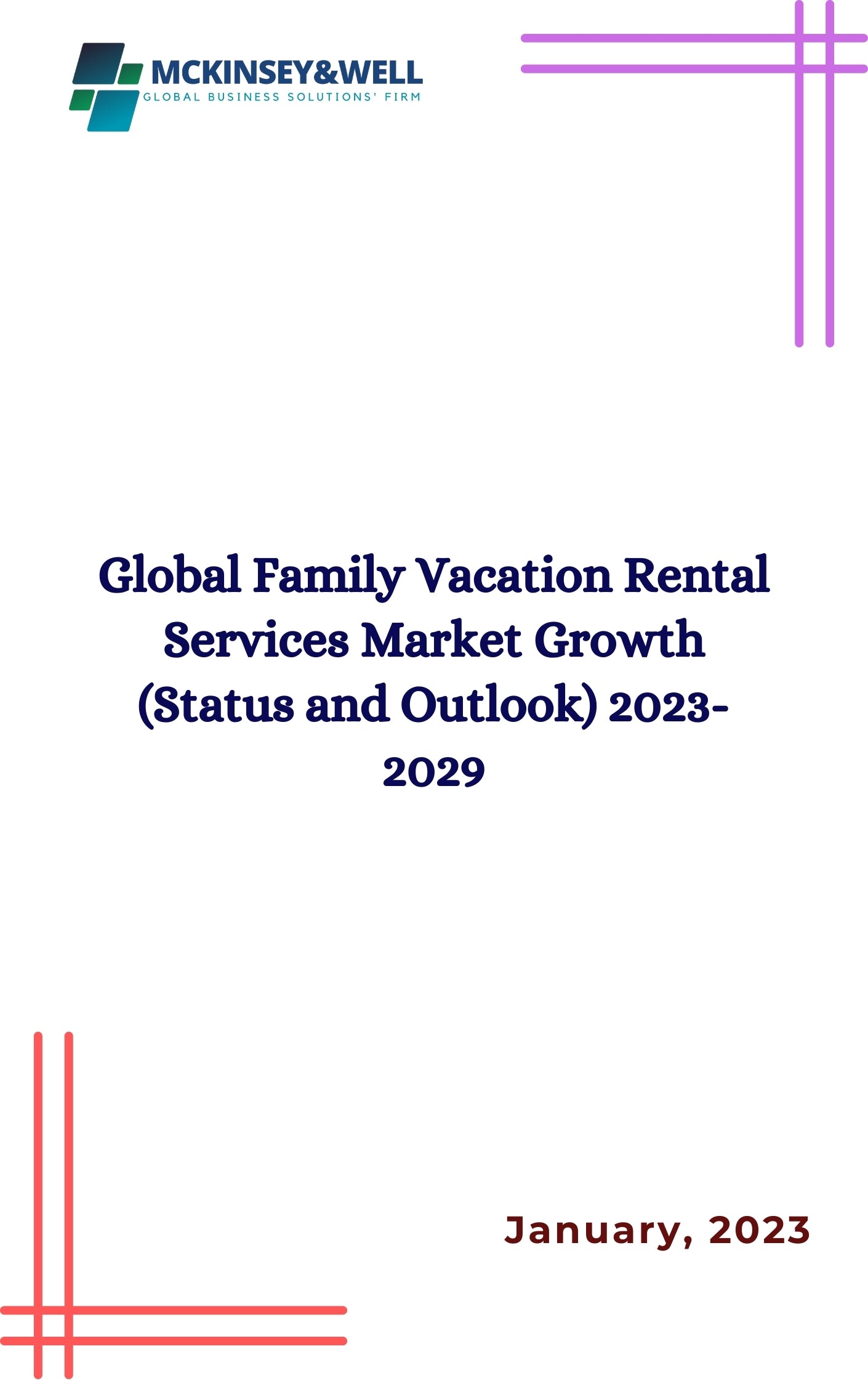 Global Family Vacation Rental Services Market Growth (Status and Outlook) 2023-2029