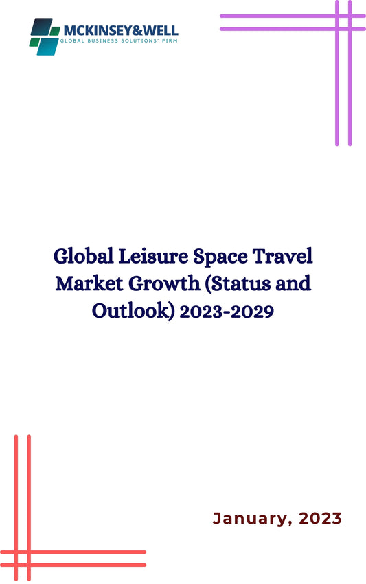 Global Leisure Space Travel Market Growth (Status and Outlook) 2023-2029