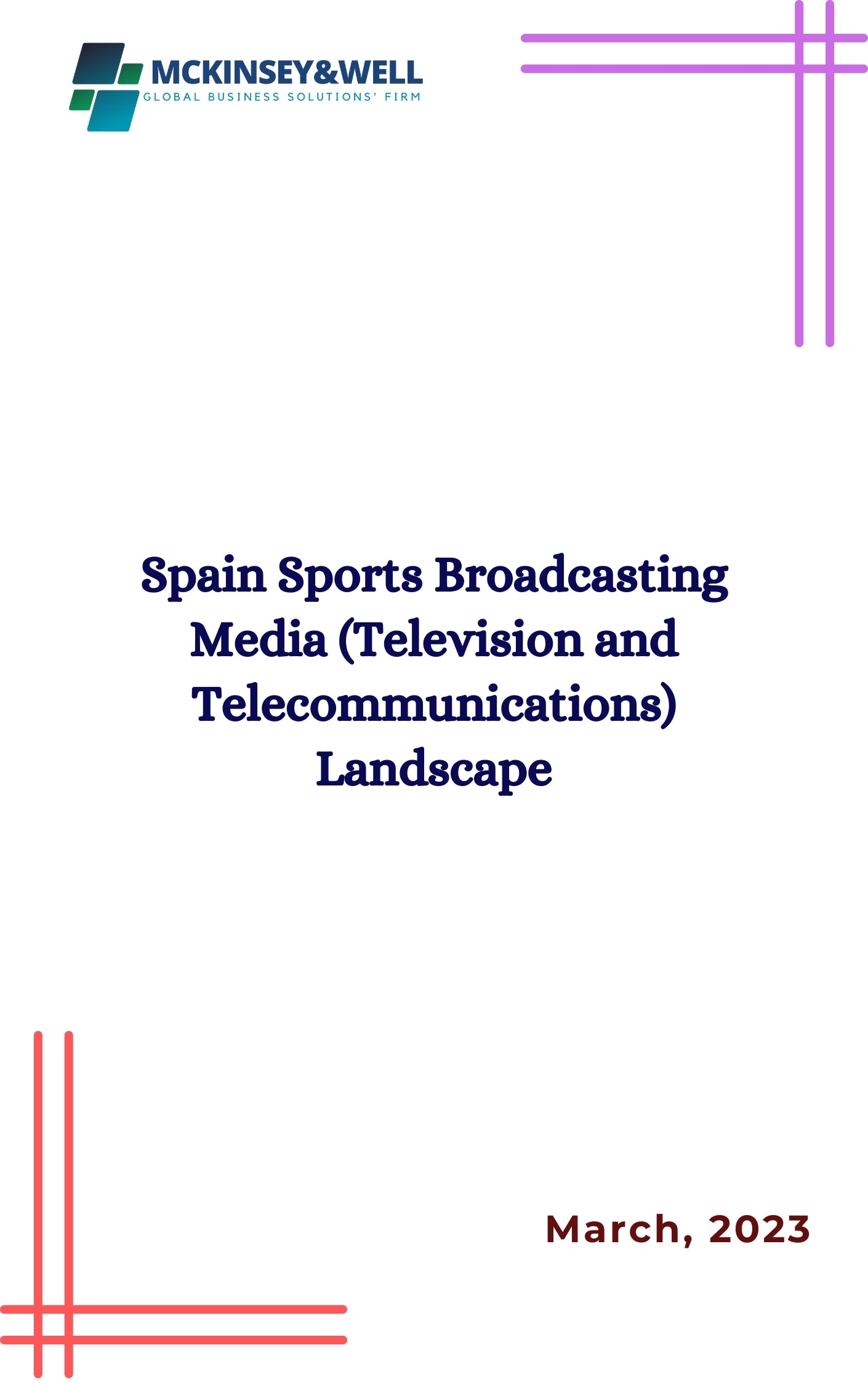 Spain Sports Broadcasting Media (Television and Telecommunications) Landscape