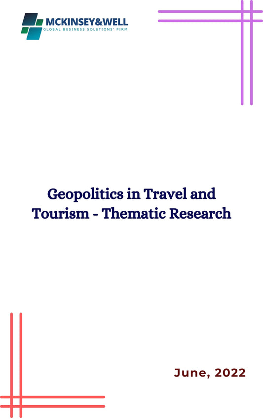 Geopolitics in Travel and Tourism - Thematic Research