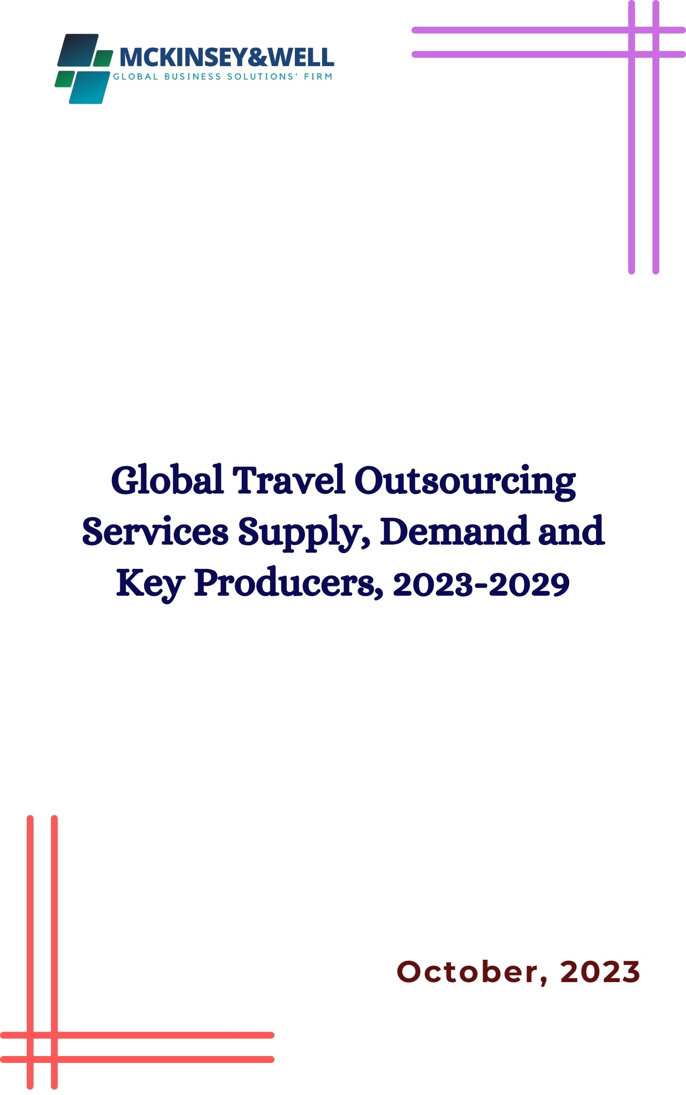 Global Travel Outsourcing Services Supply, Demand and Key Producers, 2023-2029