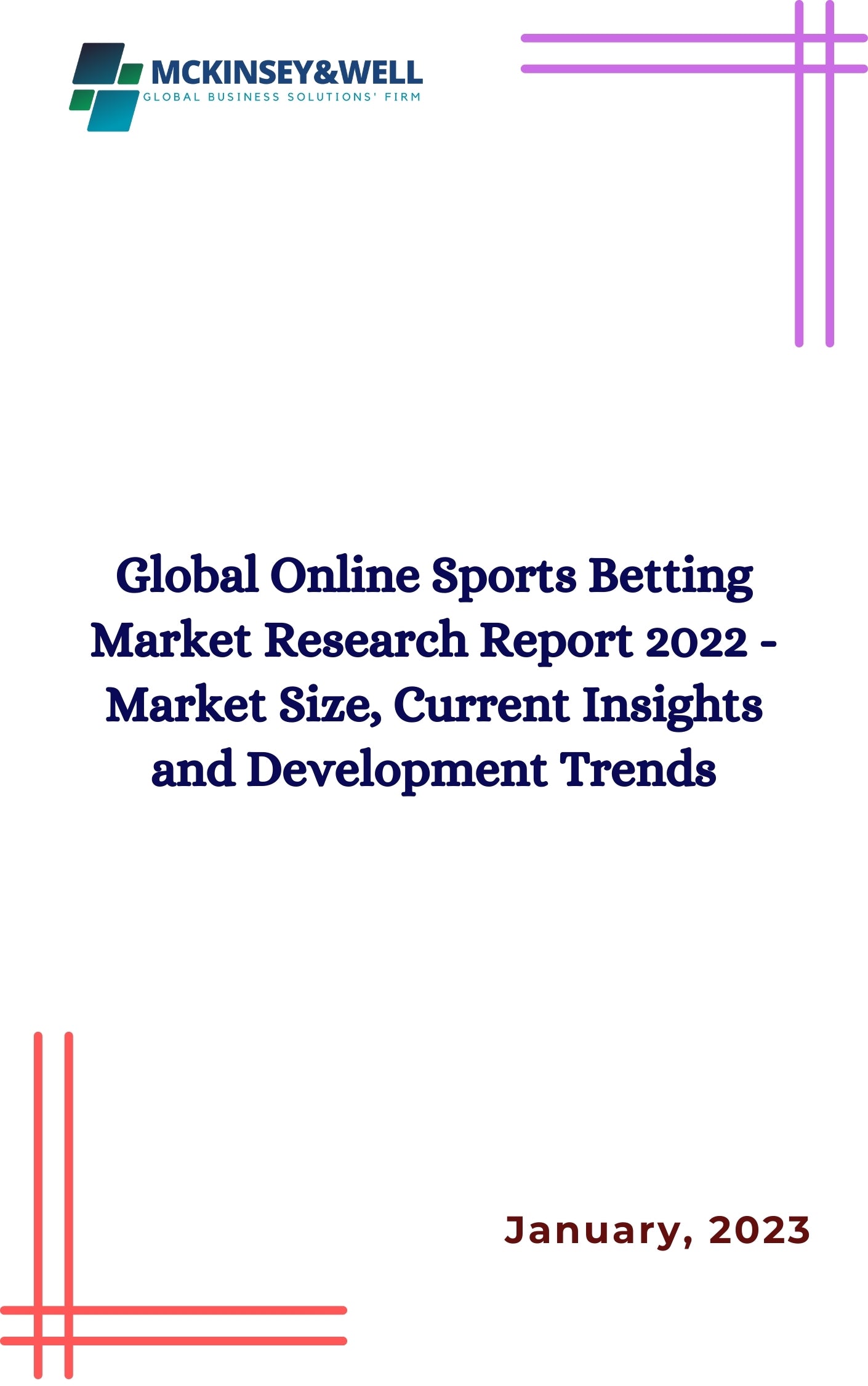 Global Online Sports Betting Market Research Report 2022 - Market Size, Current Insights and Development Trends