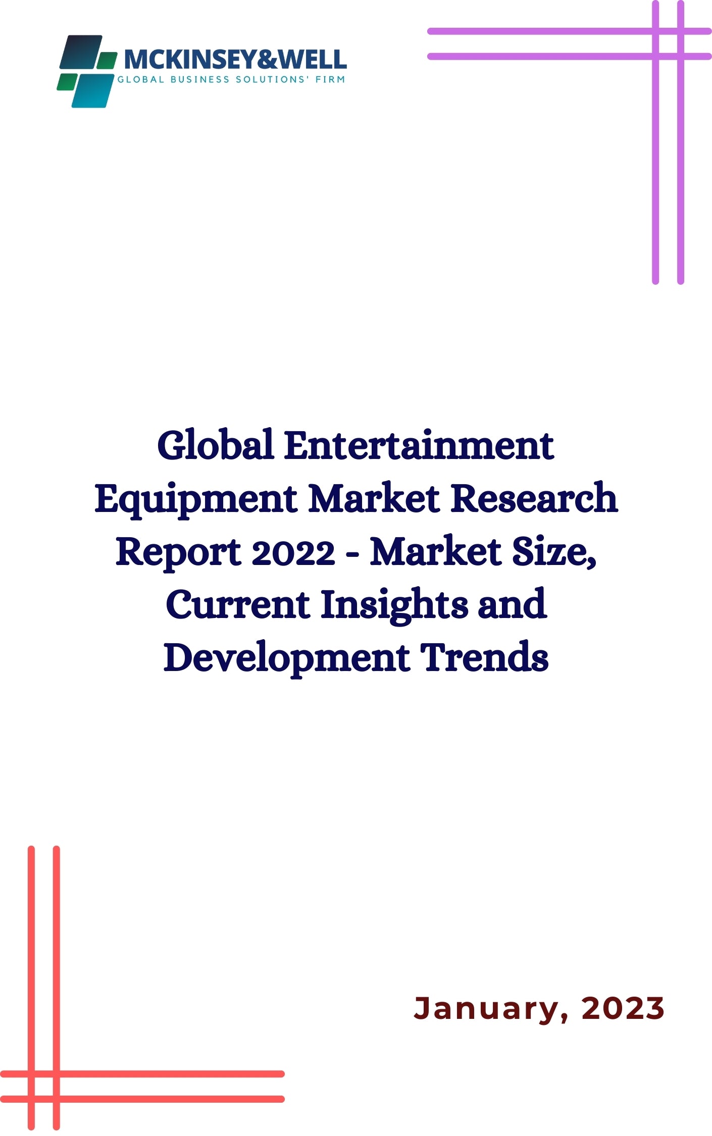 Global Entertainment Equipment Market Research Report 2022 - Market Size, Current Insights and Development Trends