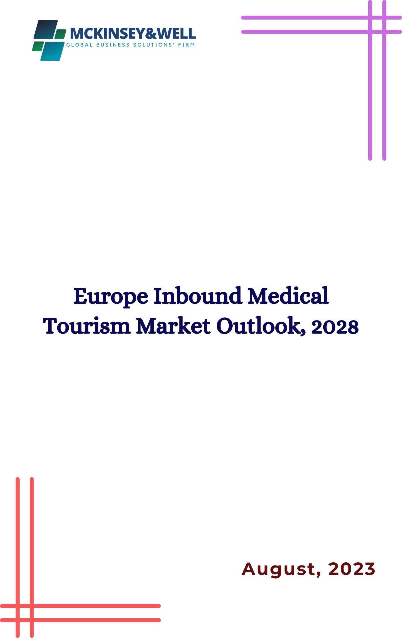 Europe Inbound Medical Tourism Market Outlook, 2028