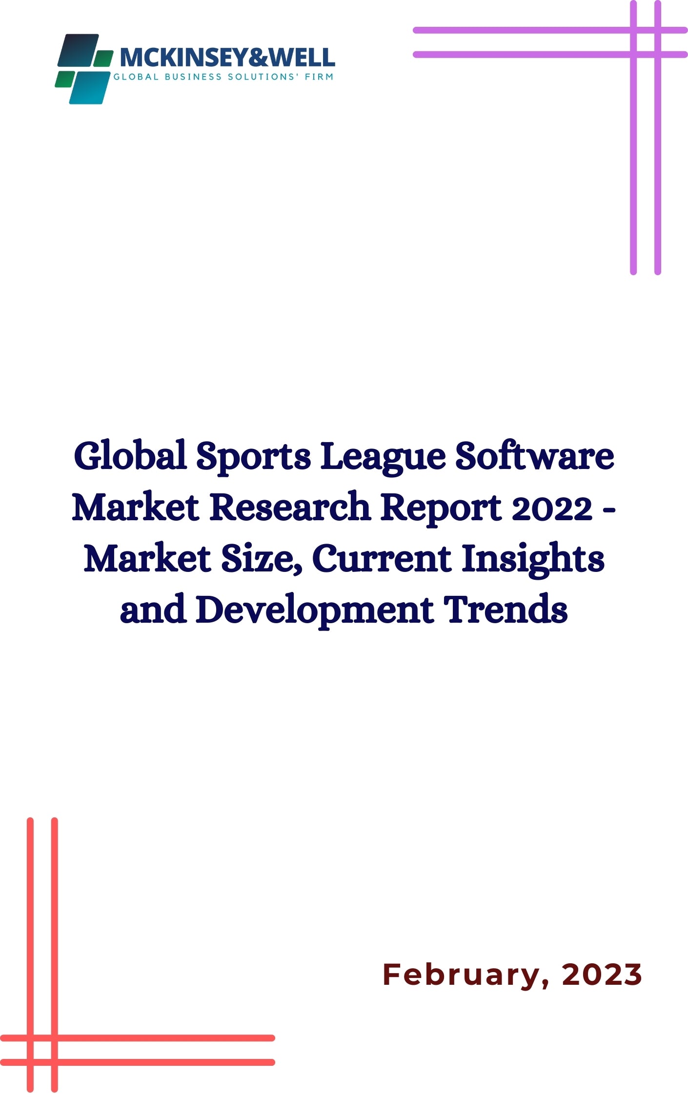 Global Sports League Software Market Research Report 2022 - Market Size, Current Insights and Development Trends