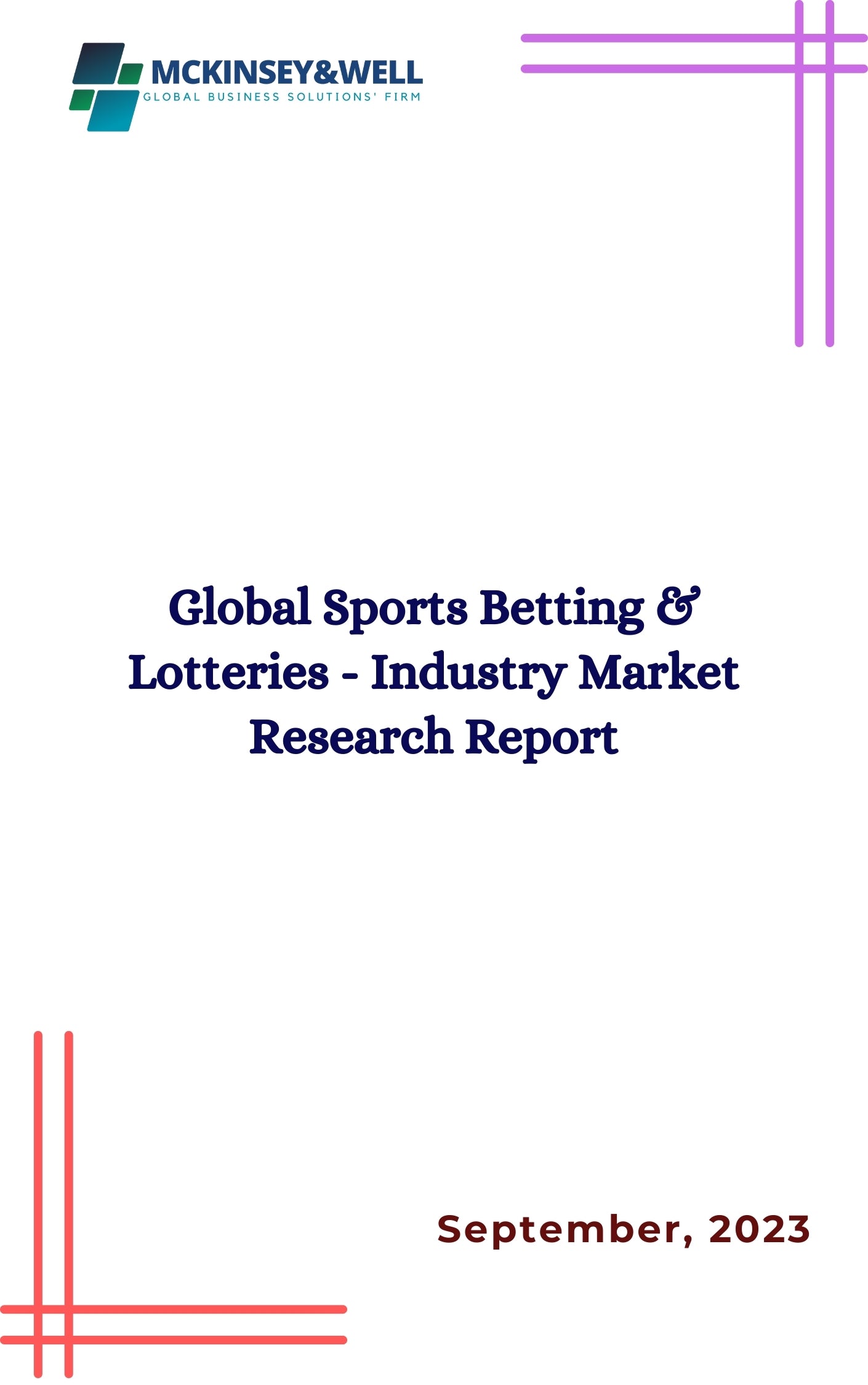 Global Sports Betting & Lotteries - Industry Market Research Report