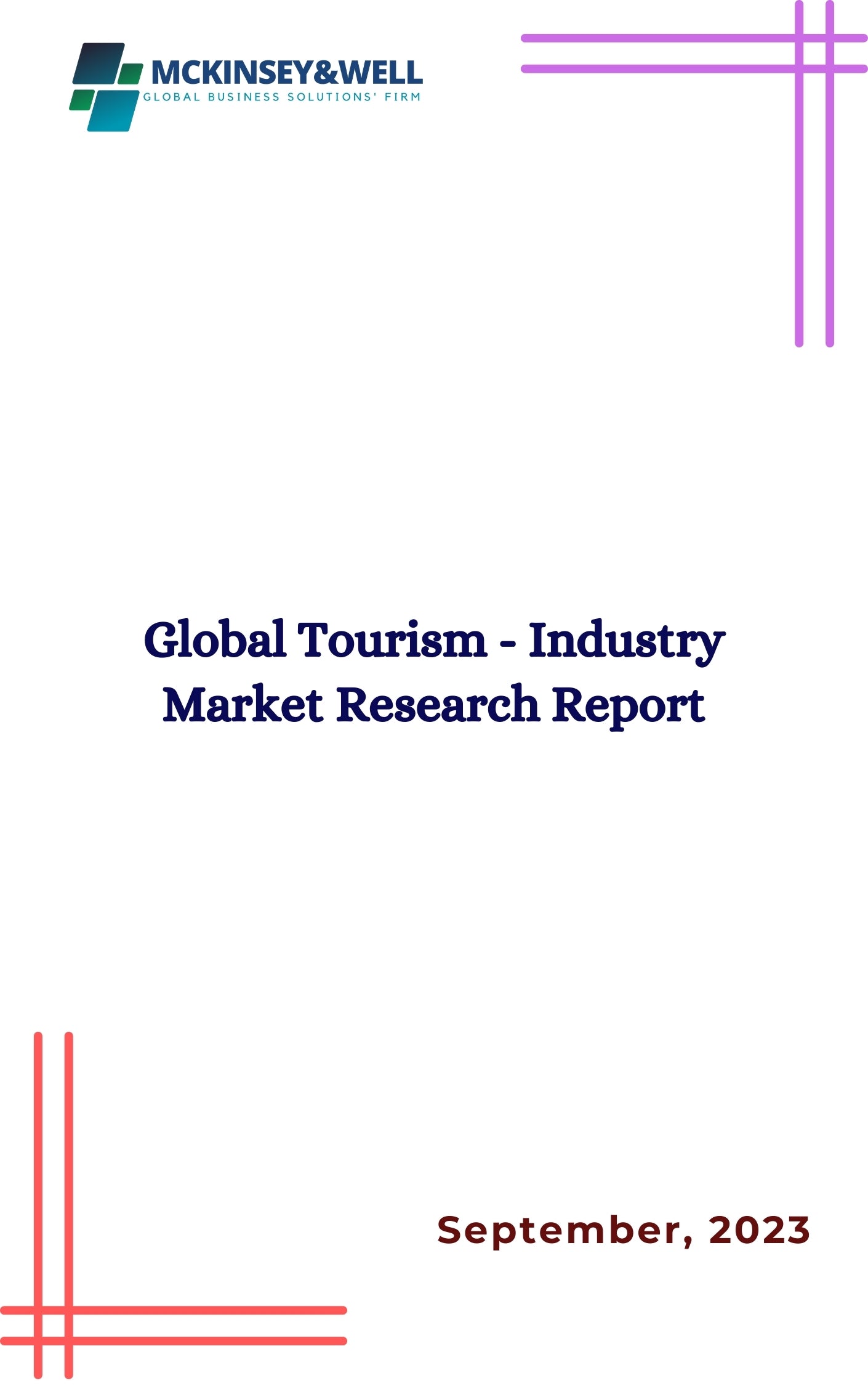 Global Tourism - Industry Market Research Report