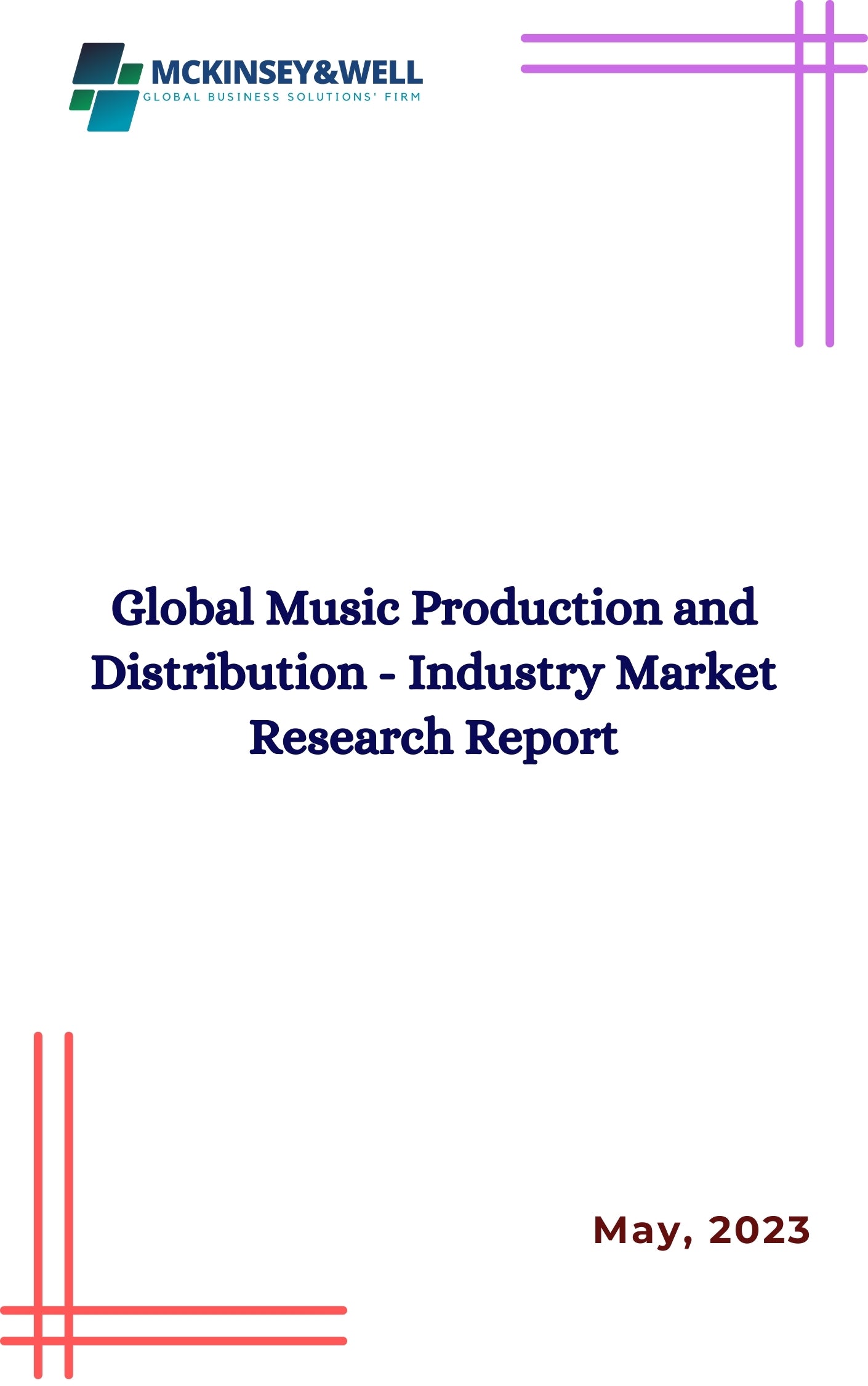 Global Music Production and Distribution - Industry Market Research Report