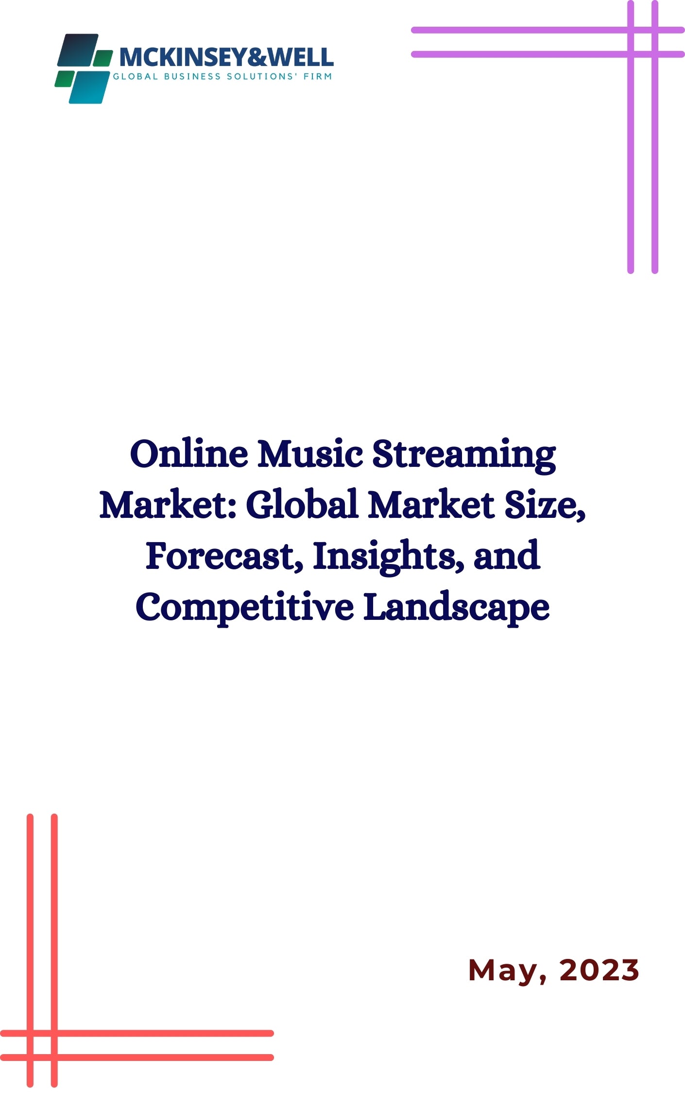 Online Music Streaming Market: Global Market Size, Forecast, Insights, and Competitive Landscape