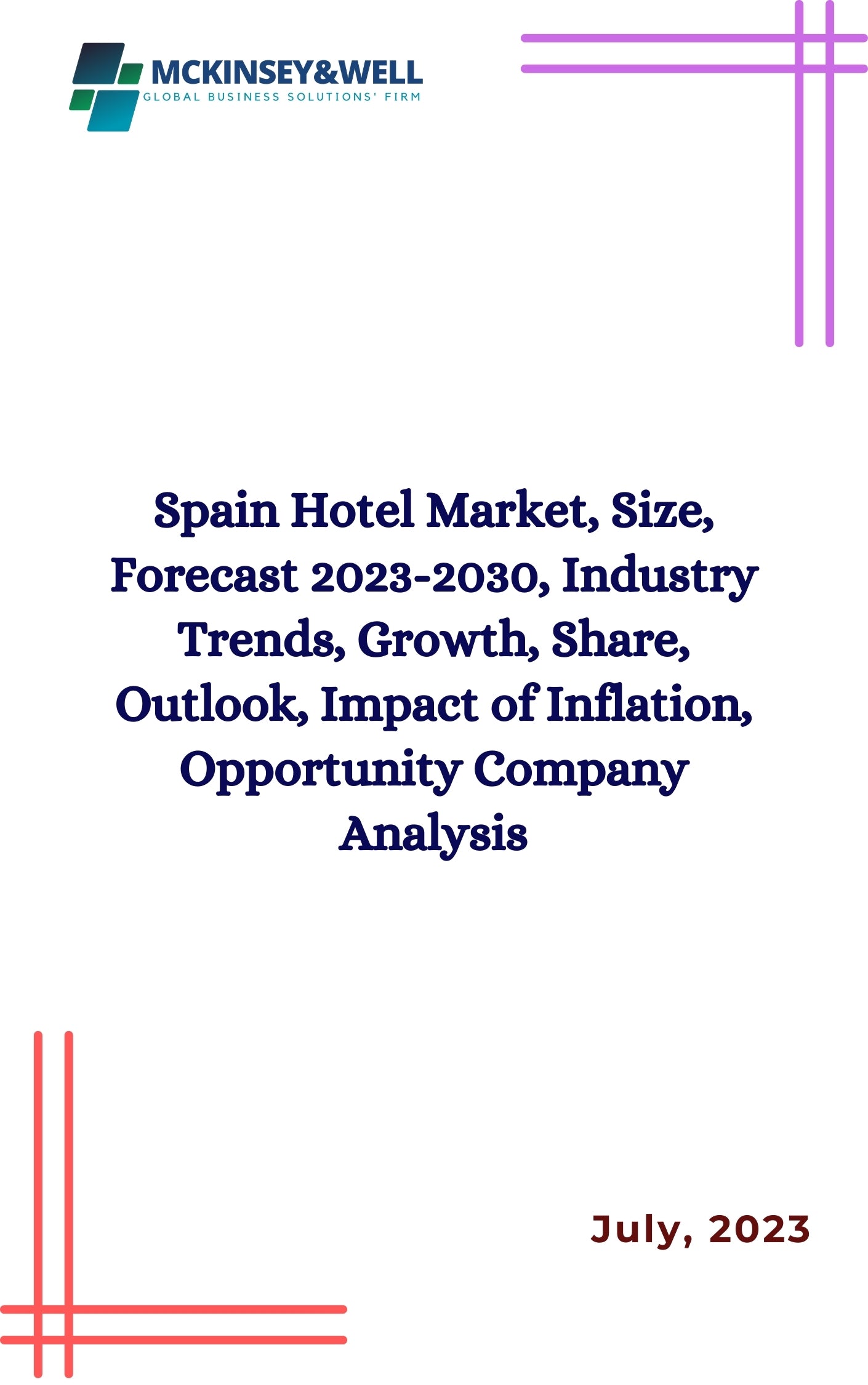 Spain Hotel Market, Size, Forecast 2023-2030, Industry Trends, Growth, Share, Outlook, Impact of Inflation, Opportunity Company Analysis