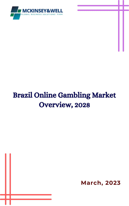 Brazil Online Gambling Market Overview, 2028