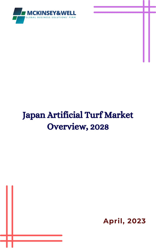 Japan Artificial Turf Market Overview, 2028