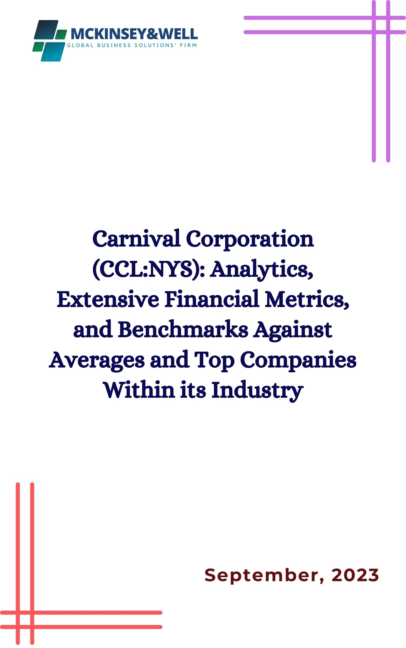 Carnival Corporation (CCL:NYS): Analytics, Extensive Financial Metrics, and Benchmarks Against Averages and Top Companies Within its Industry