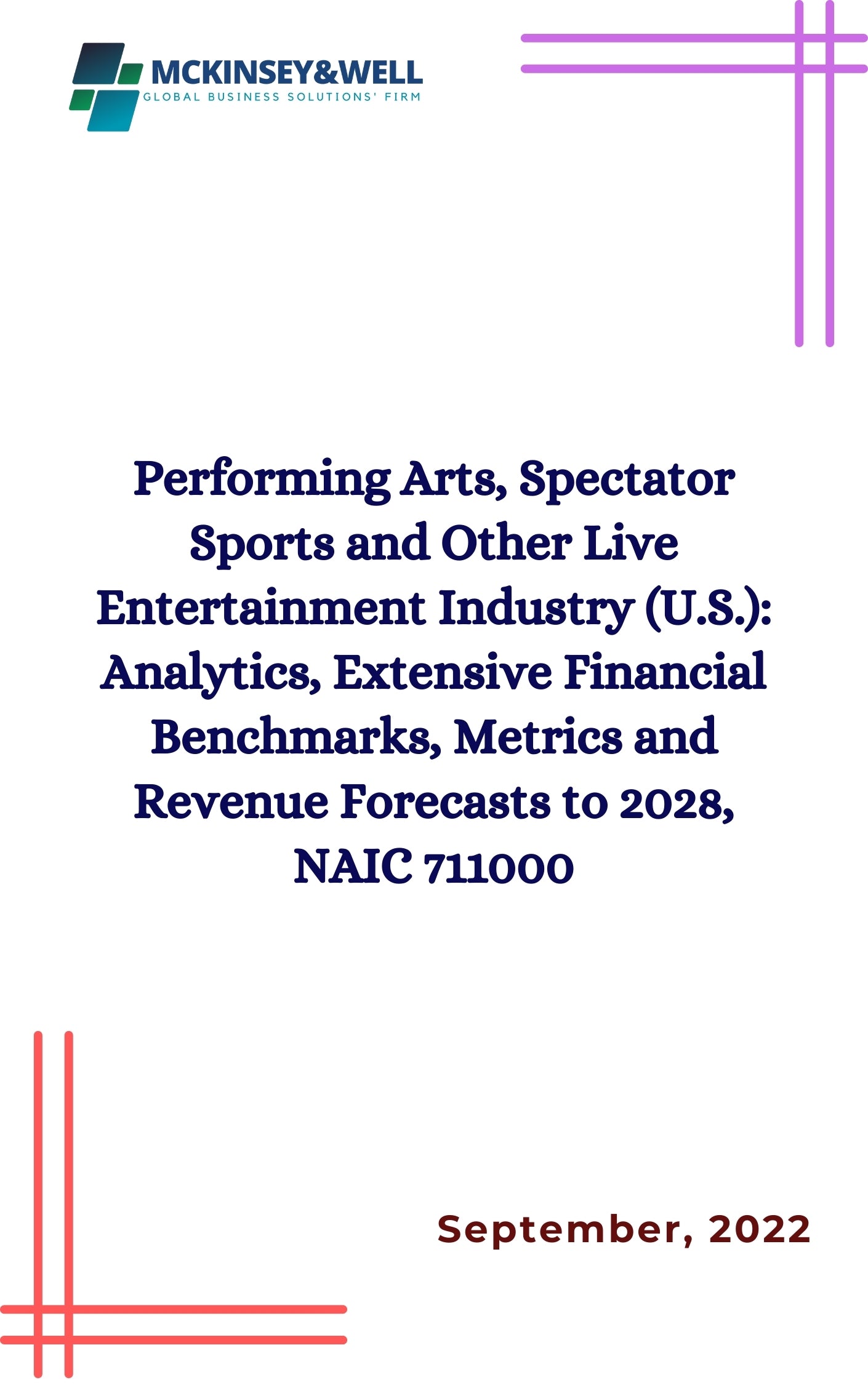 Performing Arts, Spectator Sports and Other Live Entertainment Industry (U.S.): Analytics, Extensive Financial Benchmarks, Metrics and Revenue Forecasts to 2028, NAIC 711000