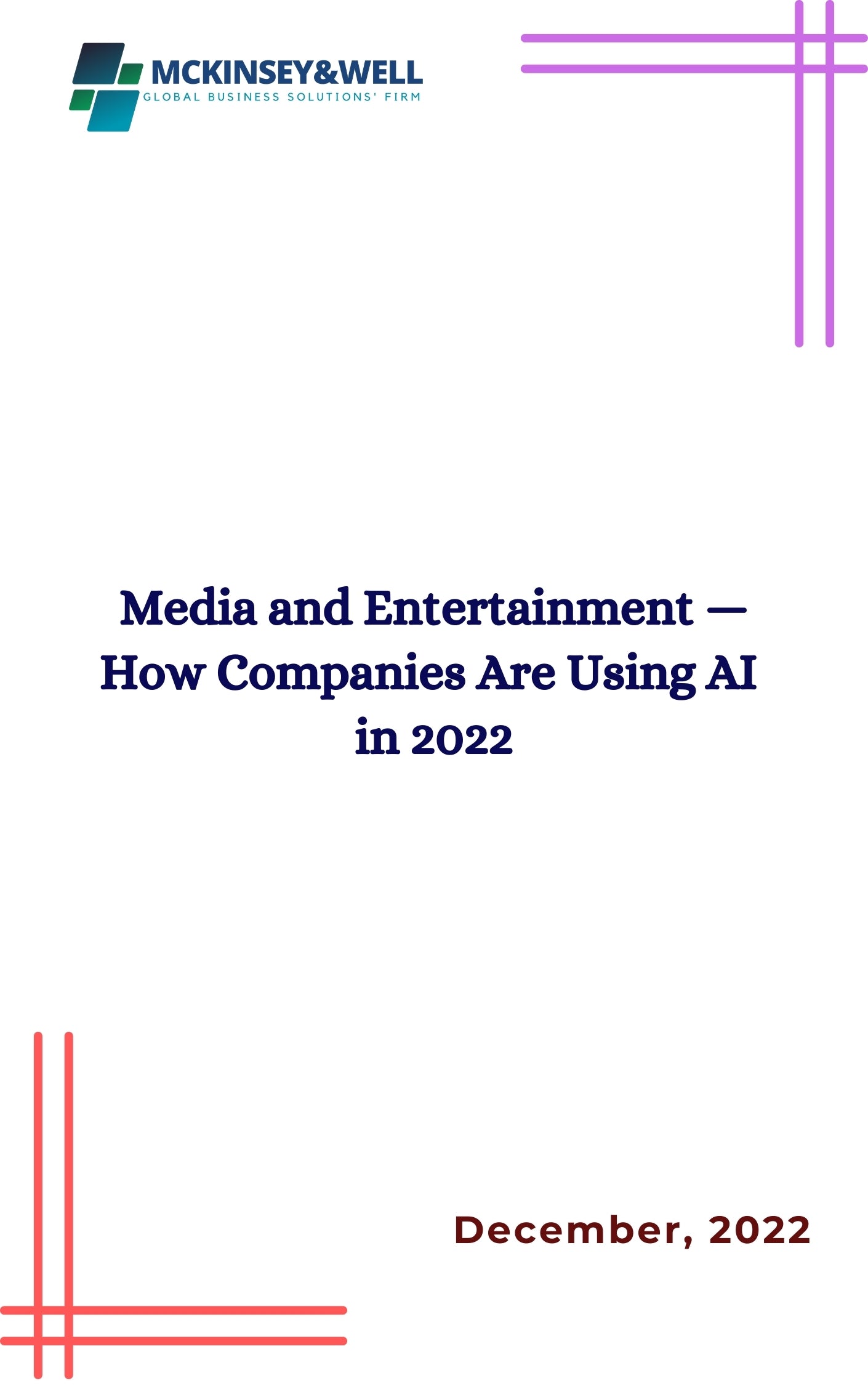 Media and Entertainment — How Companies Are Using AI  in 2022