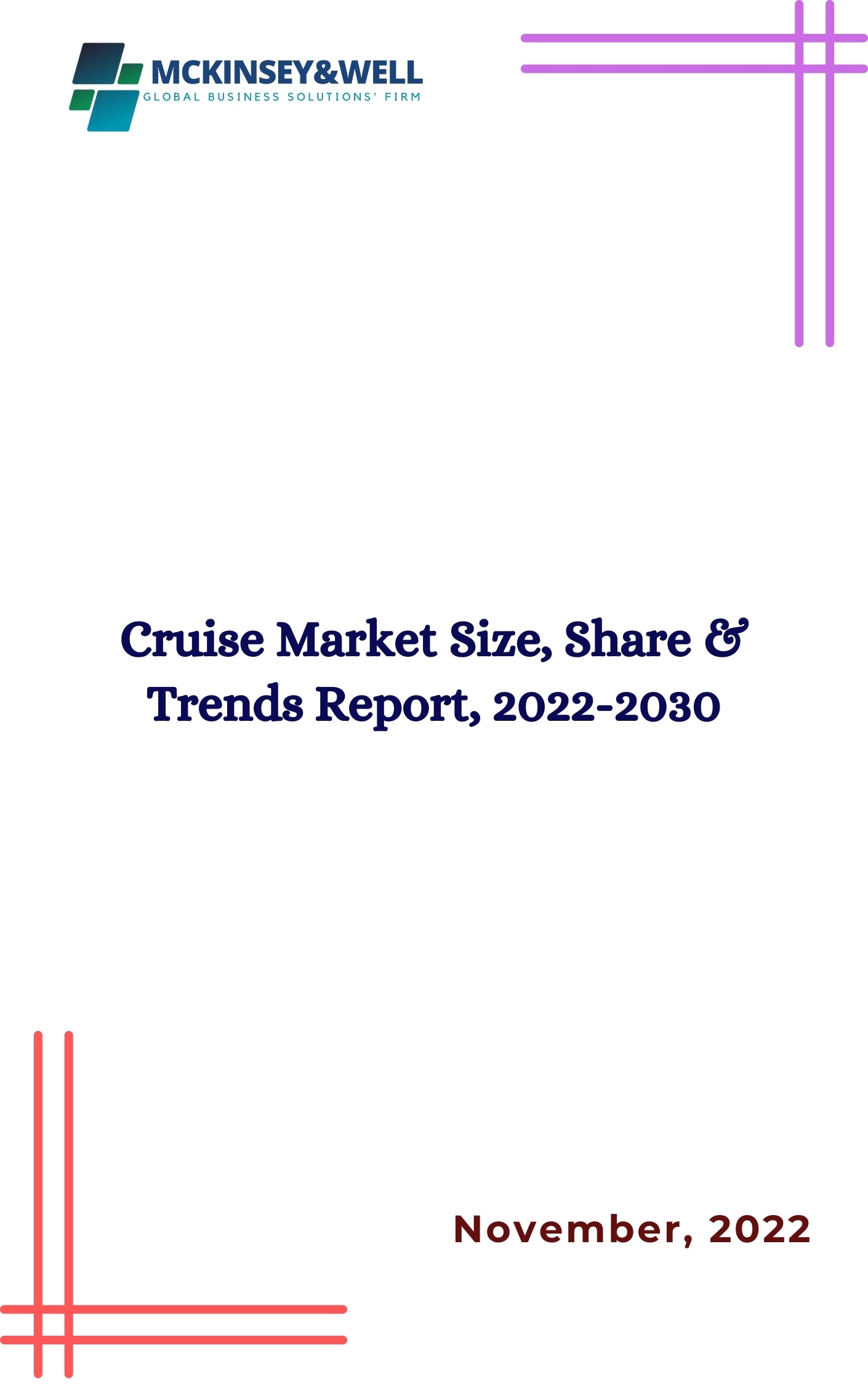 Cruise Market Size, Share & Trends Report, 2022-2030