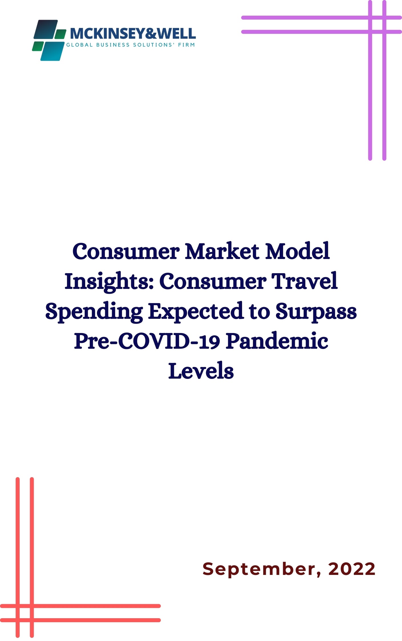 Consumer Market Model Insights: Consumer Travel Spending Expected to Surpass Pre-COVID-19 Pandemic Levels