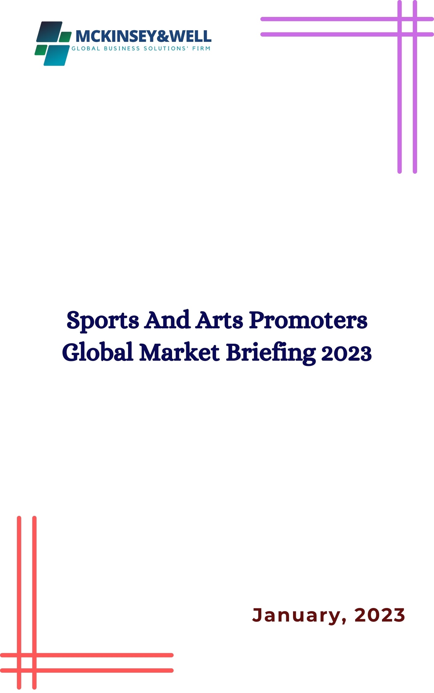 Sports And Arts Promoters Global Market Briefing 2023