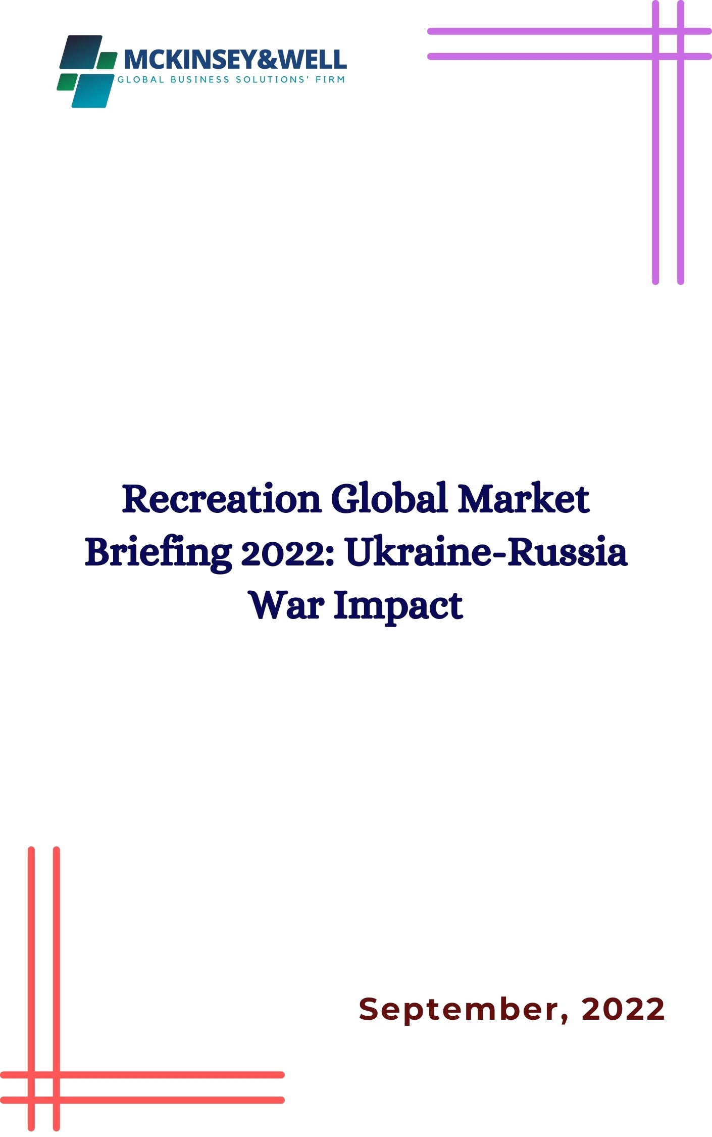 Recreation Global Market Briefing 2022: Ukraine-Russia War Impact