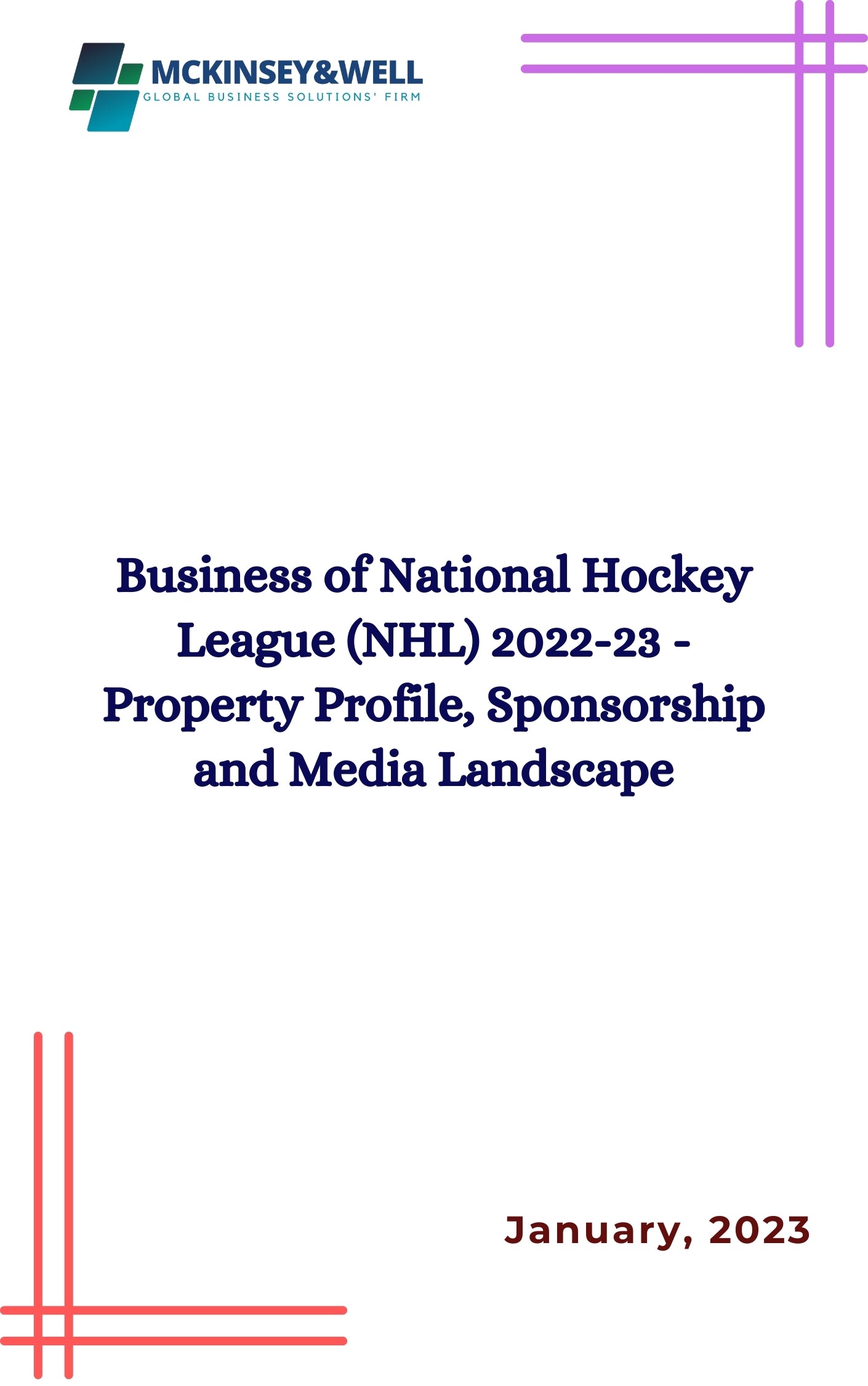 Business of National Hockey League (NHL) 2022-23 - Property Profile, Sponsorship and Media Landscape