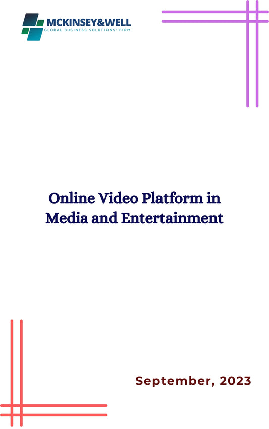 Online Video Platform in Media and Entertainment