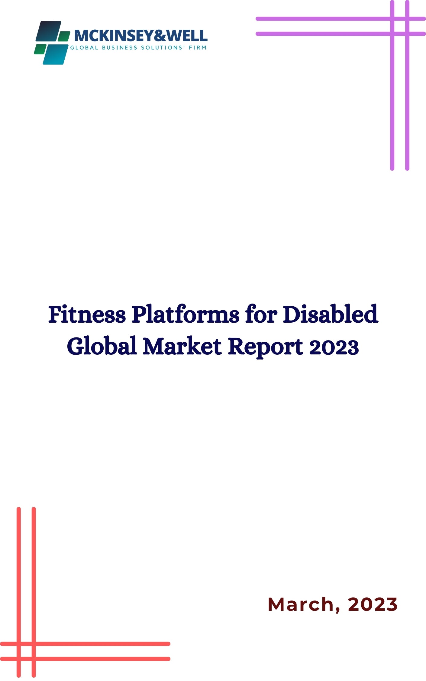 Fitness Platforms for Disabled Global Market Report 2023