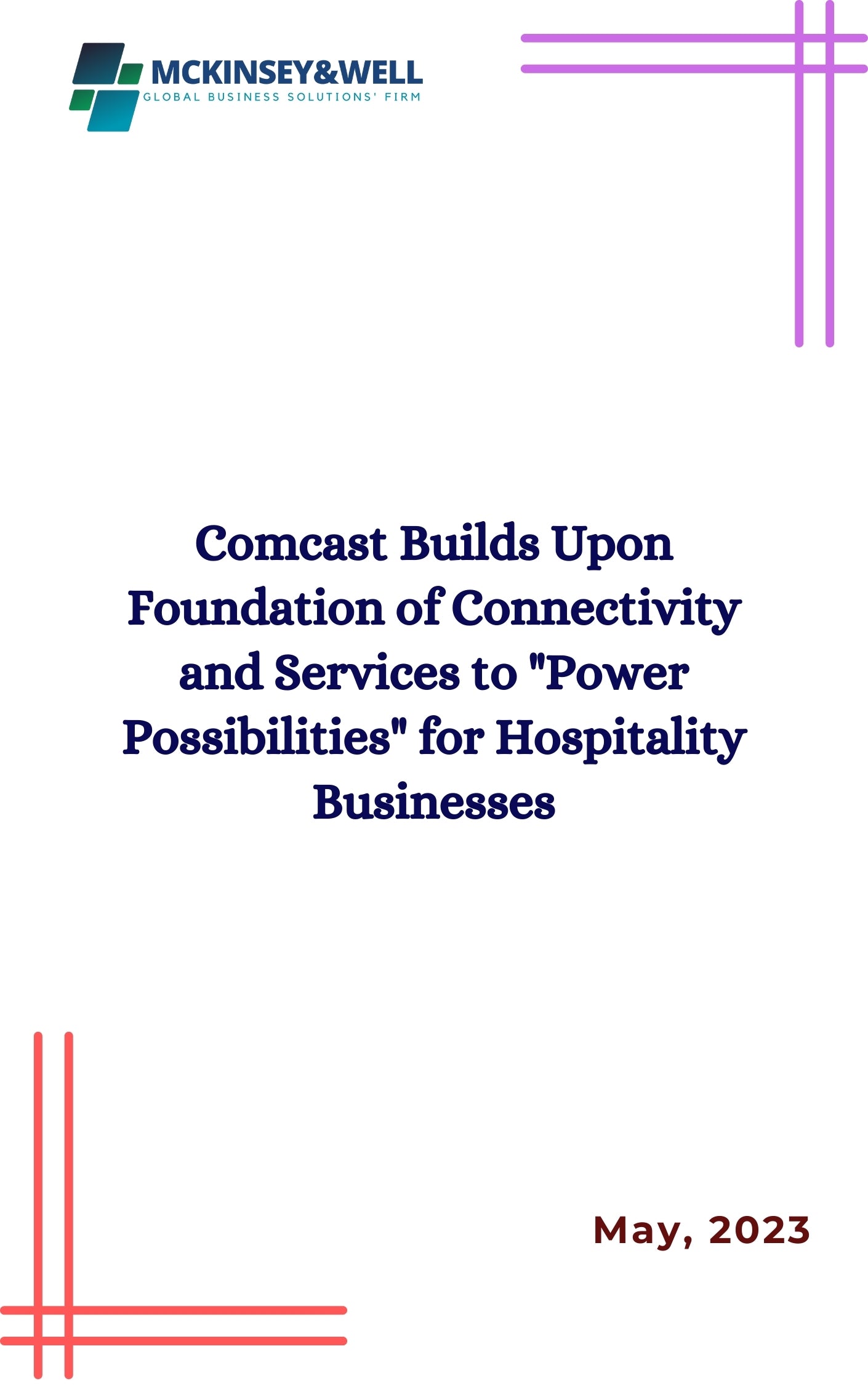 Comcast Builds Upon Foundation of Connectivity and Services to "Power Possibilities" for Hospitality Businesses