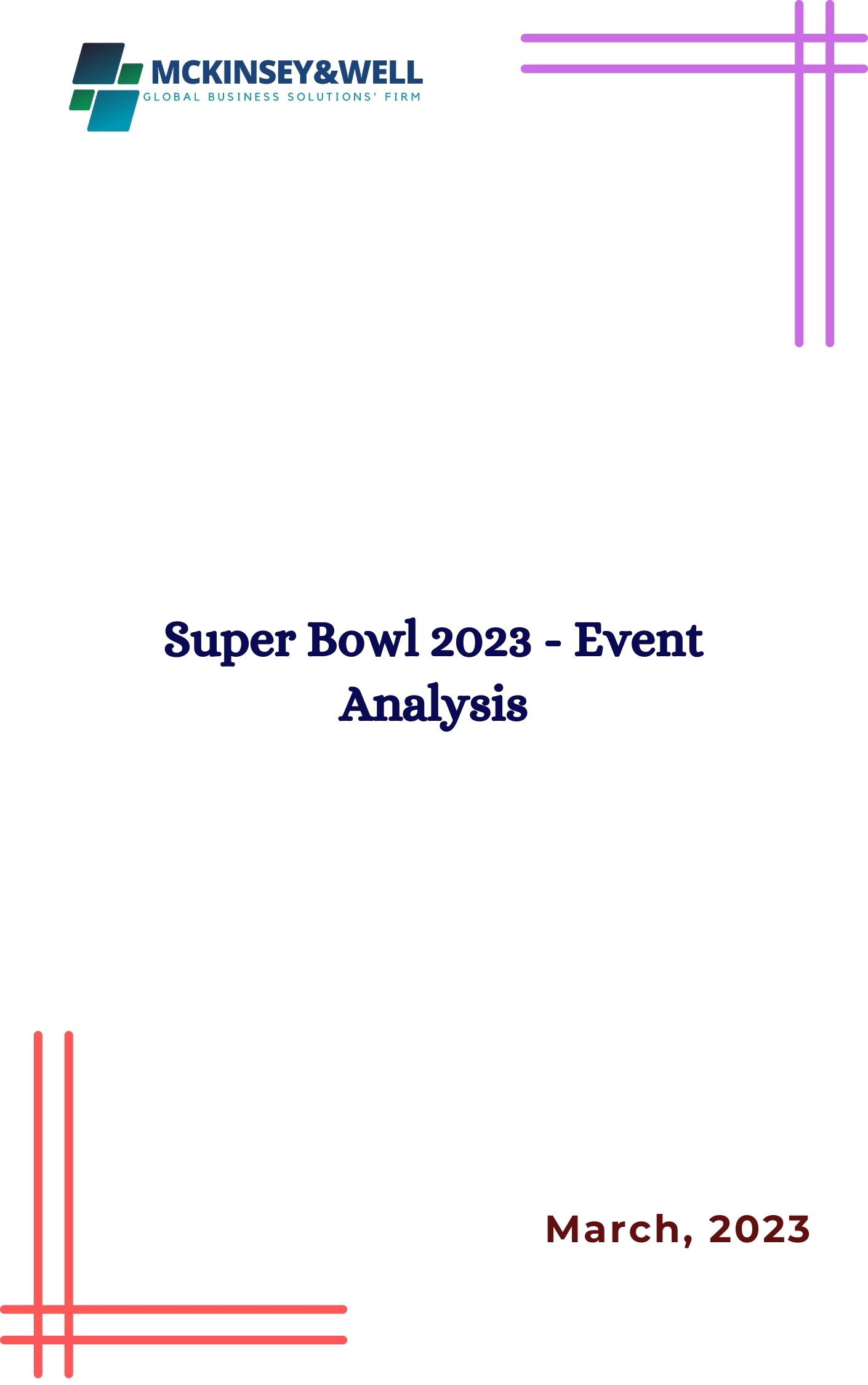 Super Bowl 2023 - Event Analysis