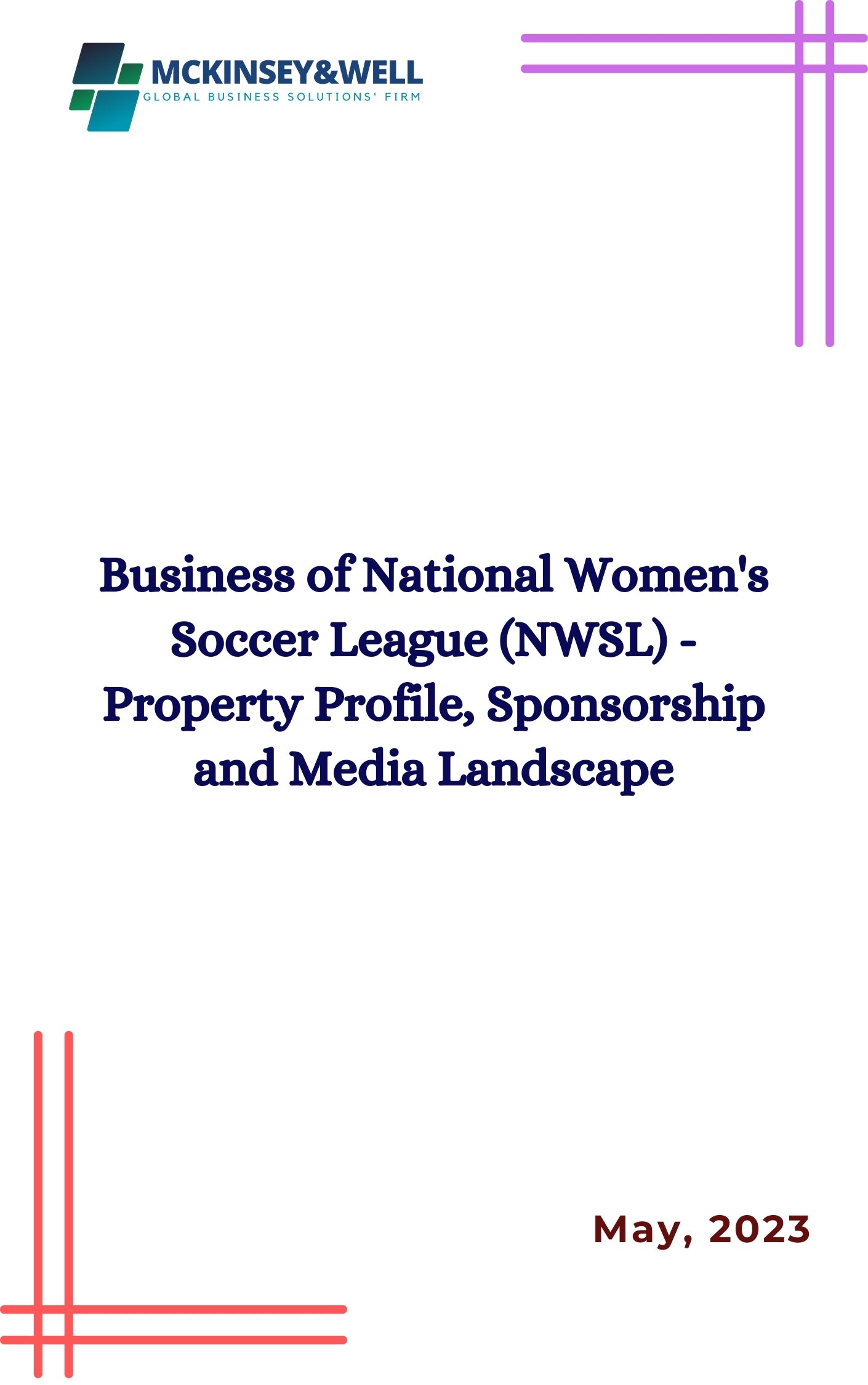 Business of National Women's Soccer League (NWSL) - Property Profile, Sponsorship and Media Landscape